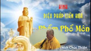 KINH PHỔ MÔN . Trì Tụng . ĐĐ . Thích An Định ( Rất Hay)