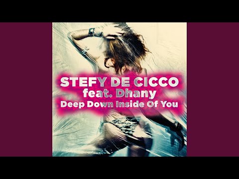 Deep Down Inside of You (feat. Dhany) (Elegance Extended Mix)