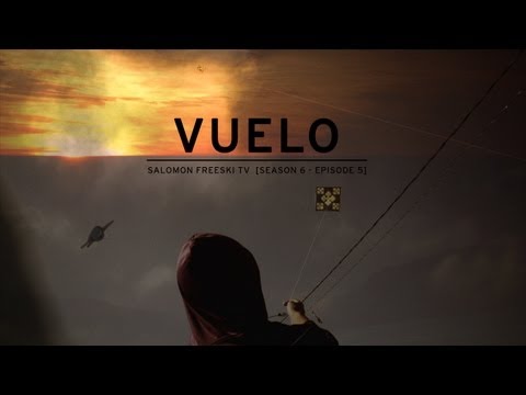 Salomon Freeski TV S6 E5 - Vuelo
