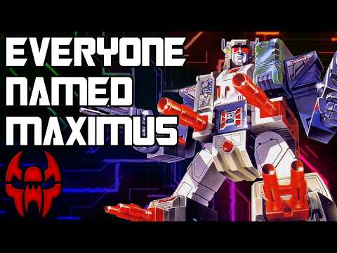 Every Transformer Named Maximus