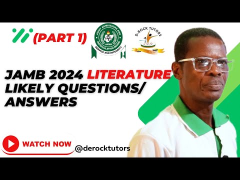 JAMB 2024 LITERATURE POSSIBLE QUESTIONS AND ANSWERS (PART 1)