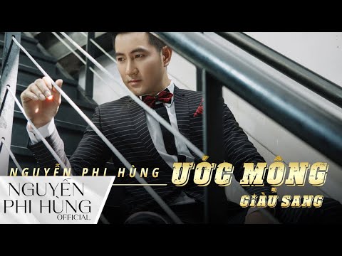 Giấc mộng giàu sang - Nguyễn Phi Hùng