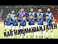 Kar Har Maidan Fateh Football Song 2019