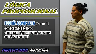 LÓGICA PROPOSICIONAL | TEORÍA COMPLETA - PARTE 1