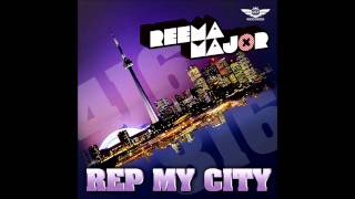 Reema Major - Rep My City