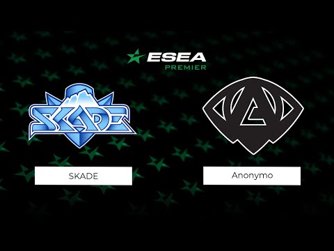 SKADE vs Anonymo | Map 1 Vertigo | ESEA Season 38