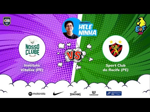 Instituto Vitaliza/Nosso Clube x Sport Recife/RD Sports - AO VIVO - Brasileirão Feminino 2021
