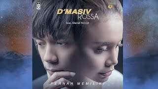 Download lagu D'Masiv feat Rossa & David Noah - Pernah Memiliki (lirik & video) mp3 Download lagu D'Masiv feat Rossa & David Noah - Pernah Memiliki (lirik & video) mp3