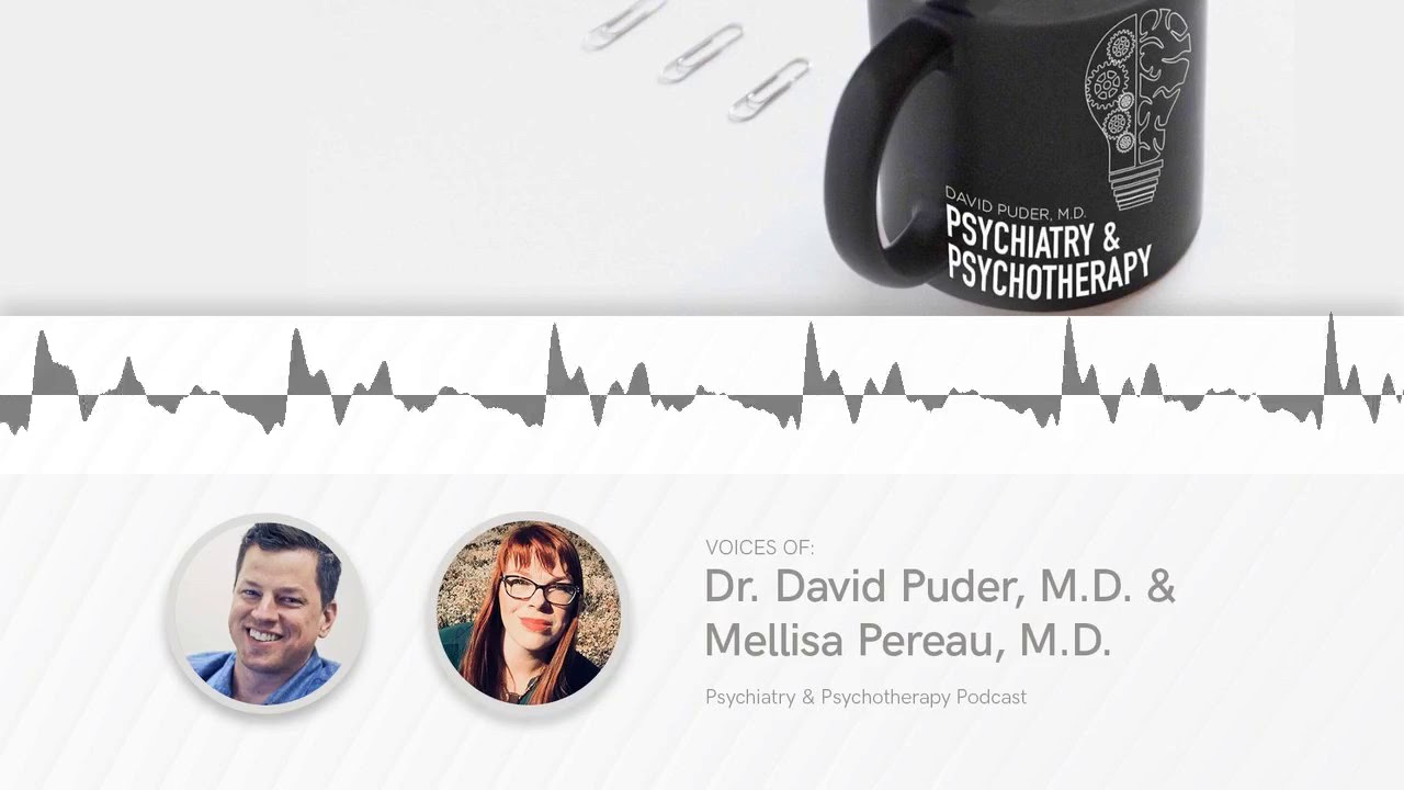 Postpartum Depression with Dr. Pereau — Psychiatry and Psychotherapy Podcast w/ Dr. David Puder