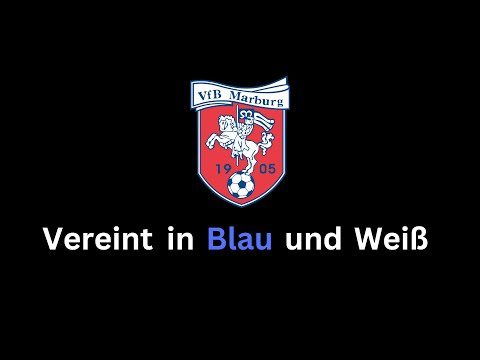 Vereint in Blau und Weiß - VfB 1905 Marburg