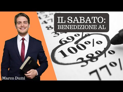 Il Sabato è una benedizione al 100%, ma molti Avventisti ne ricevono meno dell'1%! - Marco Dumi