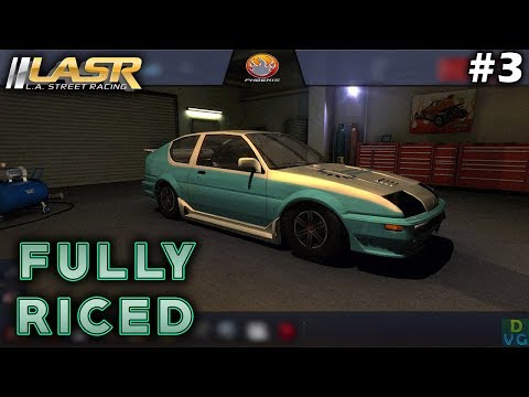 L.A. Street Racing | #3 - Fully Riced
