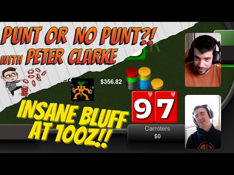 Punt or No Punt with Peter 'Carroters' Clarke! 'Maybe the WORST Hand of Poker I've Ever Played!'