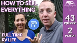 SELLING EVERYTHING using FB Marketplace (Full Time RV Life) [EPISODE 43 PLATT365]