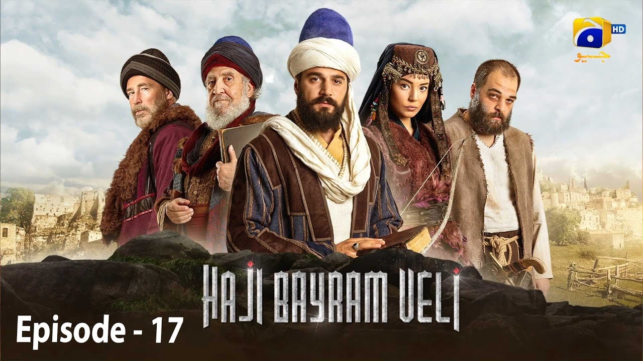 Haji Bayram Veli Episode 17 - Urdu Dubbed - Har Pal Geo