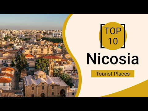 Top 10 Best Tourist Places to Visit in Nicosia | Cyprus - English