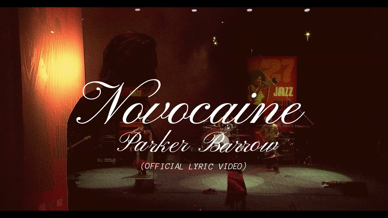 Parker Barrow - Novocaine (Official Lyric Video) - YouTube