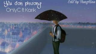 Yêu đơn phương - OnlyC ft Karik | Video Lyrics by TrungHieu