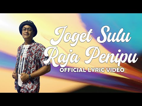 Joget Sulu Raja Penipu - Babeh Roys (Official Lyric Video)