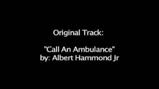 Call An Ambulance | Albert Hammond Jr (Studio Cover)