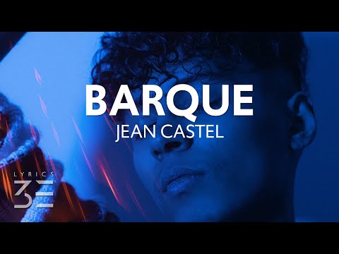 Jean Castel - Barque (Lyrics)