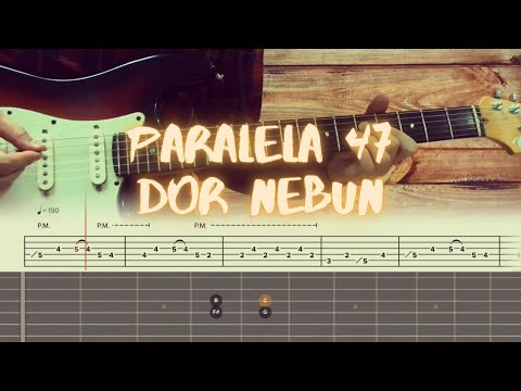 Paralela 47 - Dor Nebun / Разбор на гитаре / Табы, аккорды, бой