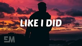 JC Stewart - Like I Did (Lyrics)