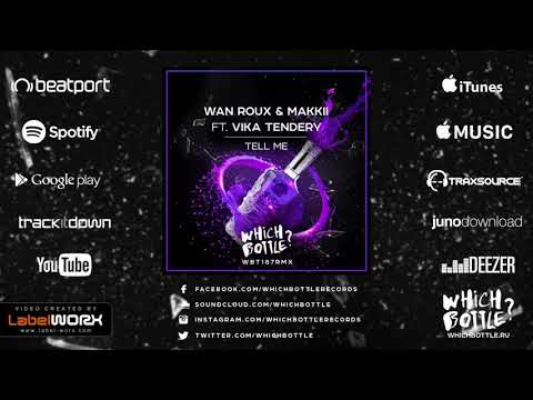 Wan Roux & MAKKII feat. Vika Tendery - Tell Me (Radio Edit)