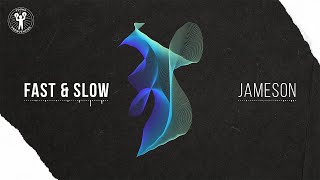 Jameson - Fast & Slow video