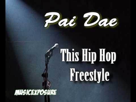 Pai Dae - This Hip Hop Freestyle
