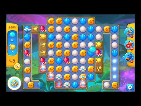 Fishdom level 2460 without boosters in 1st attempt