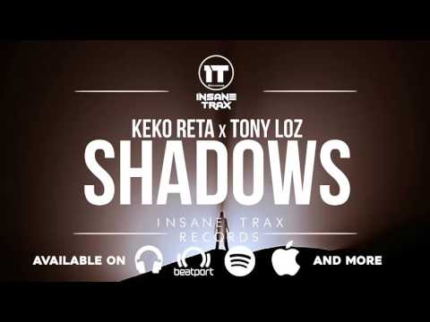 Keko Reta x Tony Loz - Shadows [ITR023] OUT NOW!
