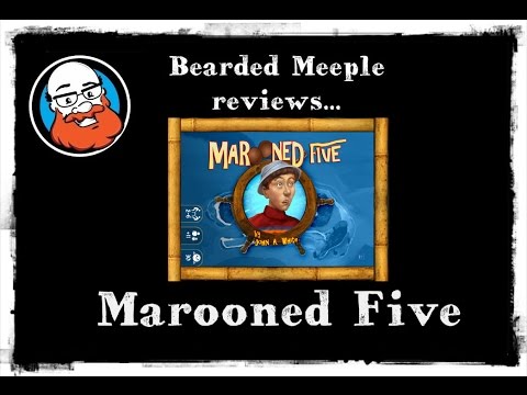 Bearded Meeple reviews : Marooned 5