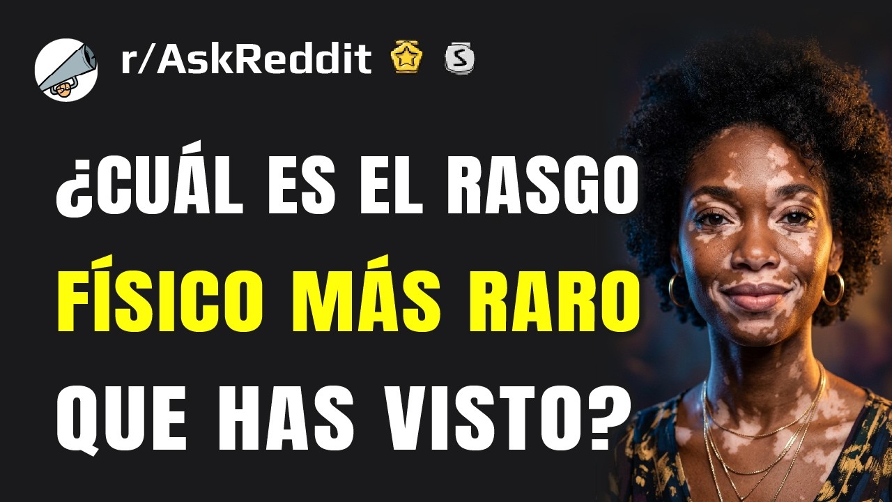 Los rasgos físicos más extraños que la gente ha visto en personas reales