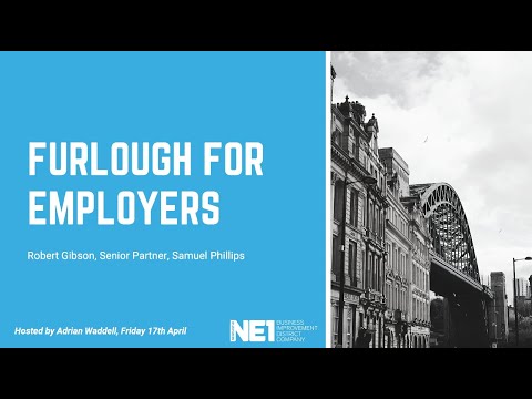 NE1's Covid-19 webinar series - 1. Furlough for Employers