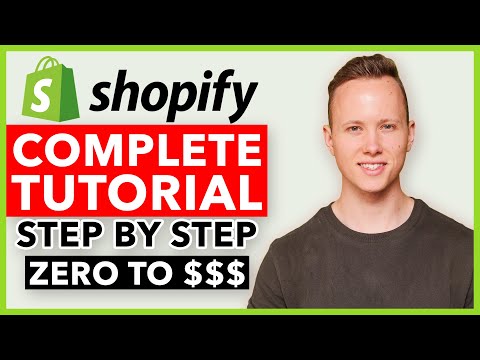 COMPLETE Shopify Tutorial For Beginners 2020 - How To Create A Profitable Shopify Store From Scratch