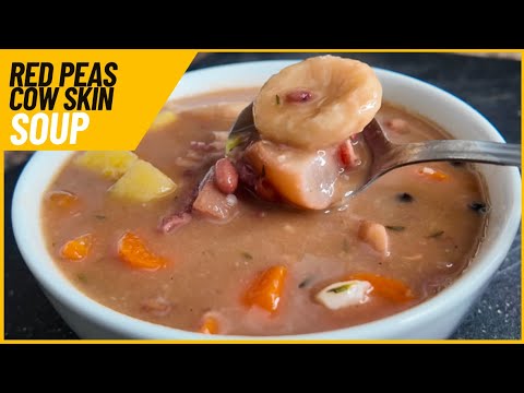 HOW TO MAKE RED PEAS & COW SKIN SOUP | JAMAICA'S FAMOUS SATURDAY SOUP | COMFORT FOOD | Hawt Chef
