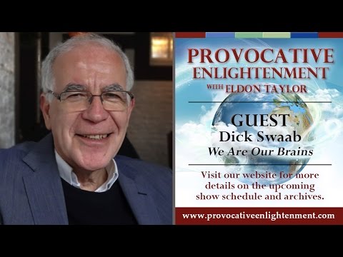 Dick Swaab - We Are Our Brains on Provocative Enlightenment