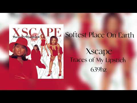 Xscape Softest Place On Earth 639hz