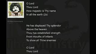 How Majestic is Thy Name (Ps. 8) (with Lyrics) Keith Green/Ministry Years Vol.2_Disc2