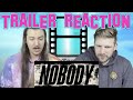 Nobody (Red Band) Trailer Reaction #Nobody #BobOdenkirk