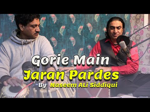 Gorea Main Janran pardes- Naseem Ali Siddiqui Live | Tere Bajo Sajran Dil Nhin Lagna