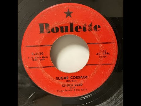 Chuck Reed - Sugar Corsage（1957）