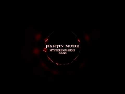 FIGHTIN' MUZIK (MYSTERIOUSPGH BEAT)