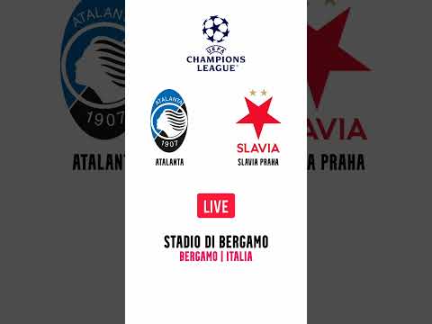 Atalanta vs Slavia Praga | UEFA Champions League | Stadio di Bergamo | Bergamo | LIVE