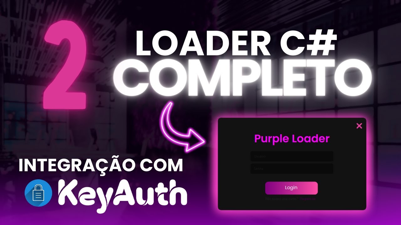C# Loader Completo - Como integrar com KEYAUTH (PARTE 2)