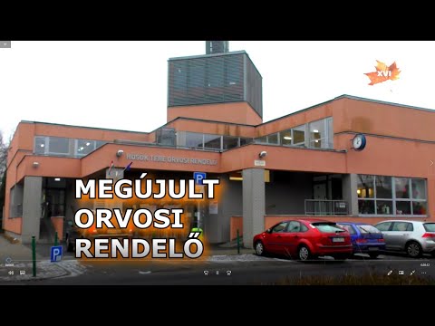 XVI. ker. HŐSÖK TERE ORVOSI RENDELŐ ÁTADÁSA