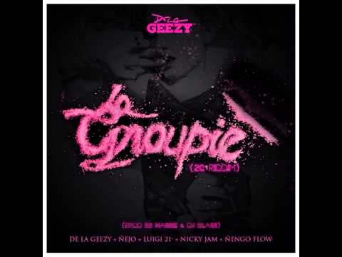 La Groupie De La Ghetto Ft. Nejo, Luigi 21 Plus, Nicky Jam y Nengo Flow Prod By DJ BLASS y Wassie