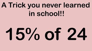 How To Calculate 15% of a Number Really Fast ( Instantly in 2 seconds)