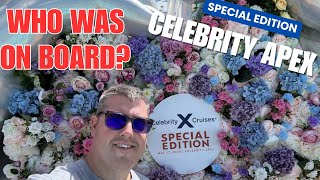 WHO was on board the Celebrity Apex with us?
